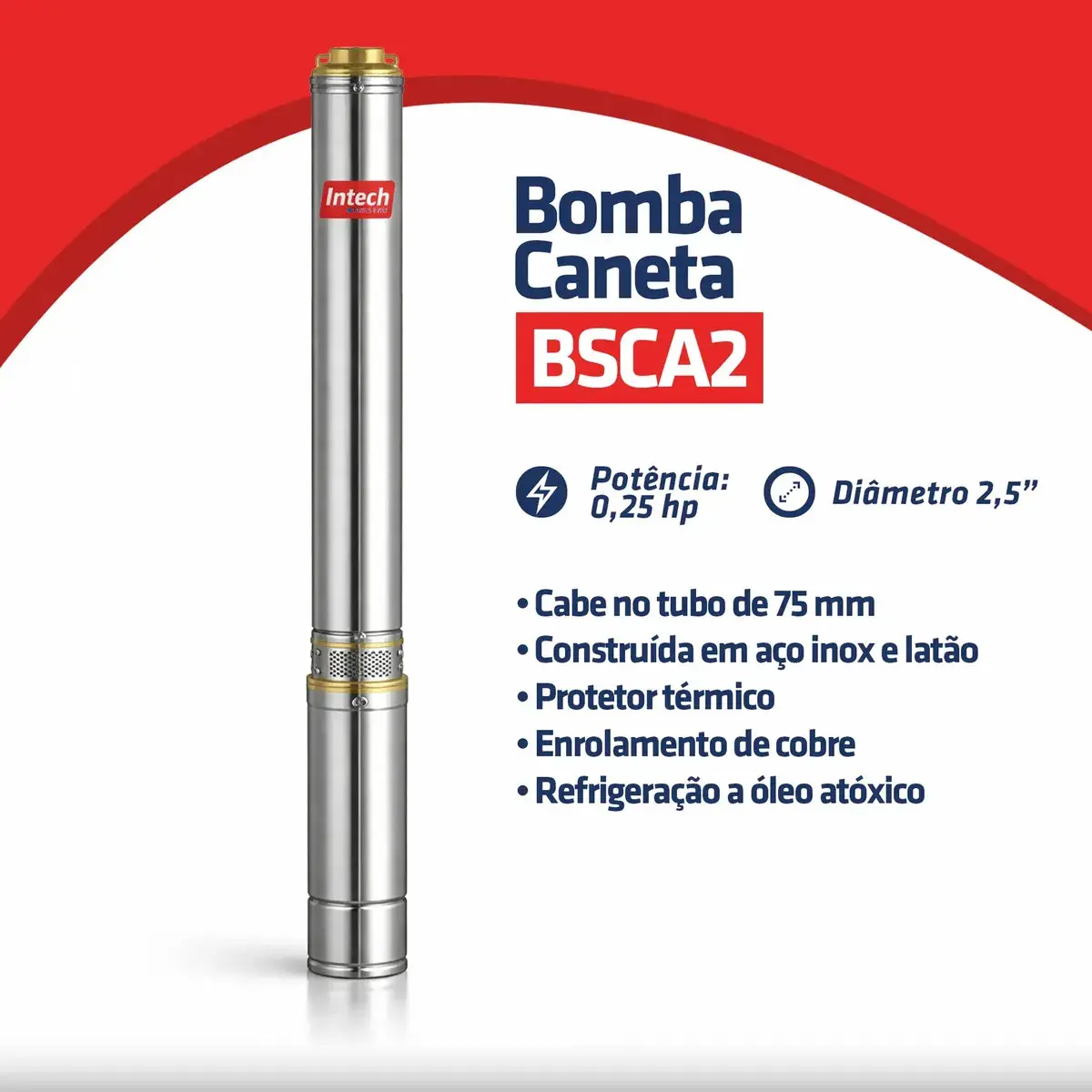 Bomba Submersa Caneta Intech Machine BSCA2 1/4 HP, para Poço Artesiano e Cisterna, de Água Limpa em Aço Inox com 2,5" thumbnail 2