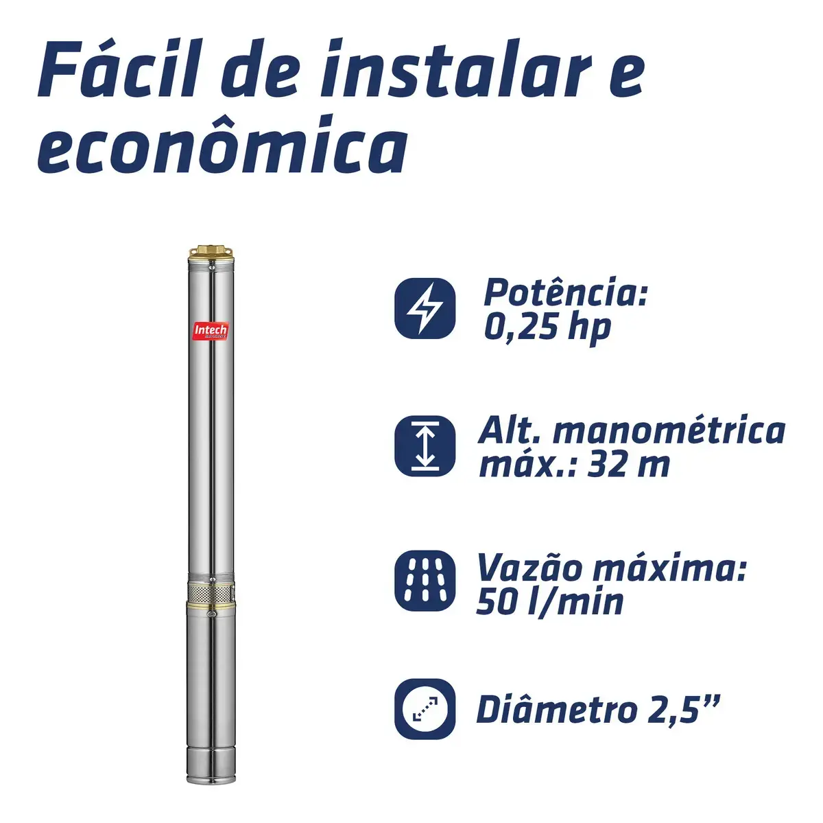 Bomba Submersa Caneta Intech Machine BSCA2 1/4 HP, para Poço Artesiano e Cisterna, de Água Limpa em Aço Inox com 2,5" thumbnail 3