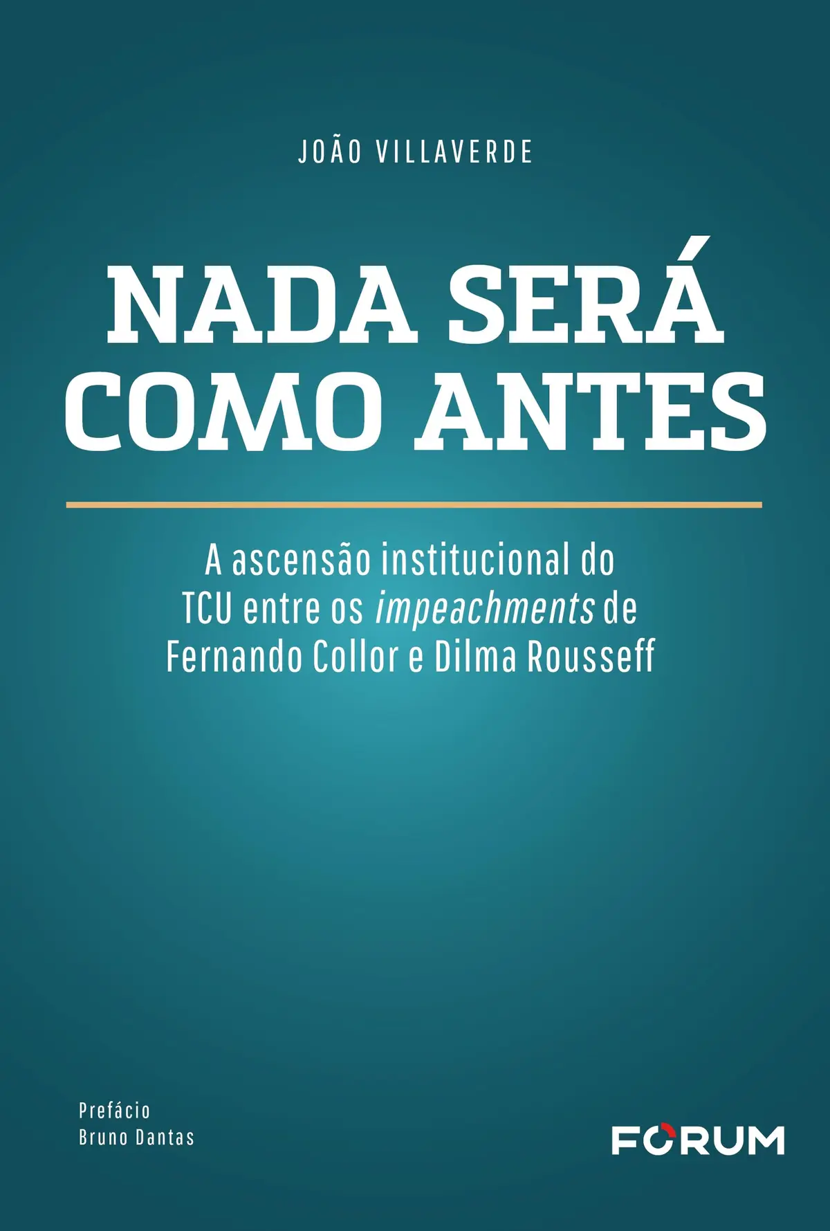 Nada será como antes: a ascensão institucional do tcu entre os impeachments de fernando collor e dilma roussef
