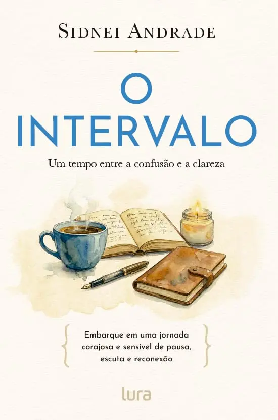 O intervalo: Um tempo entre a confusão e a clareza