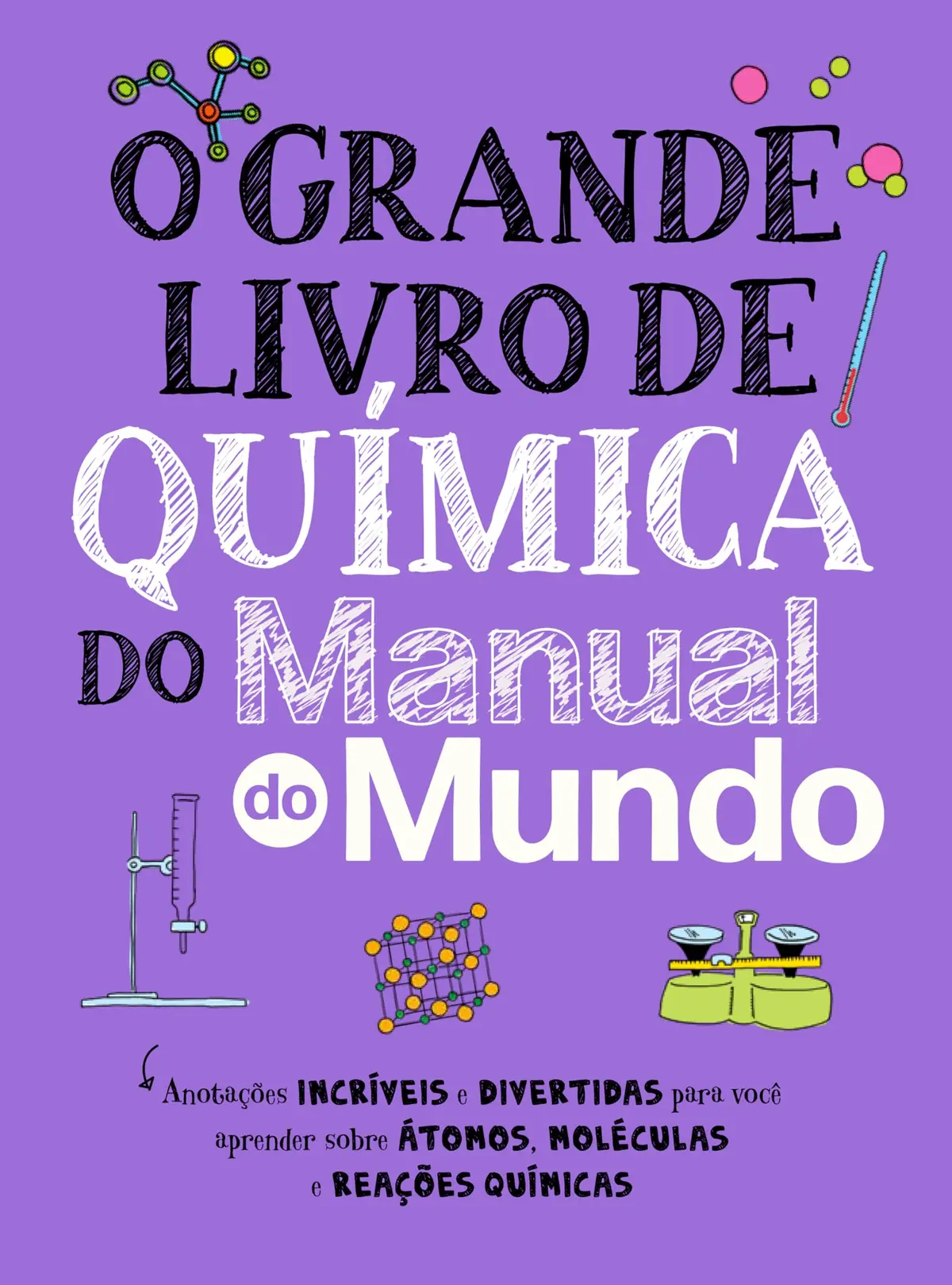 O Grande Livro de Química do Manual do Mundo - 1