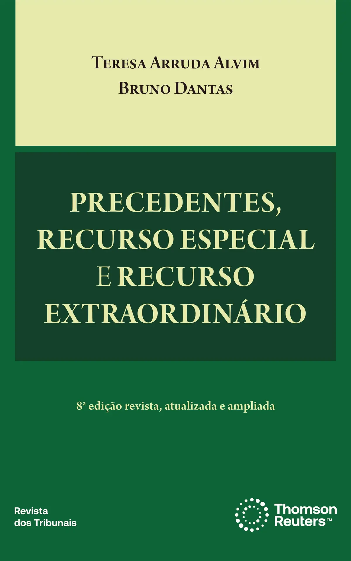 Precedentes, Recurso Especial e Recurso Extraordinário 8º edição - 1