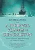 A incrível viagem de Shackleton: A mais extraordinária aventura de todos os tempos - 1