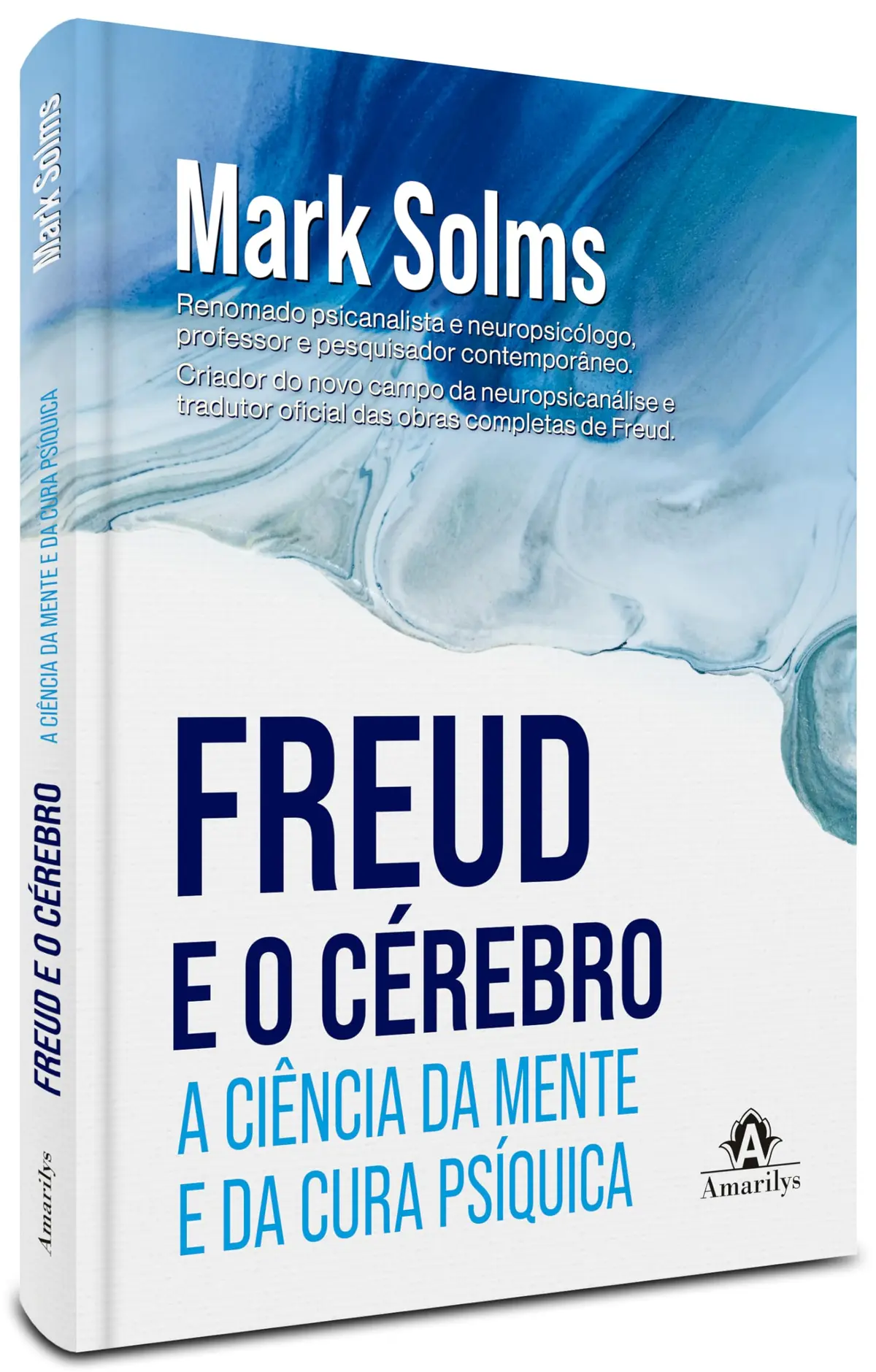 Freud e o Cérebro: A ciência da mente e da cura psíquica - 1