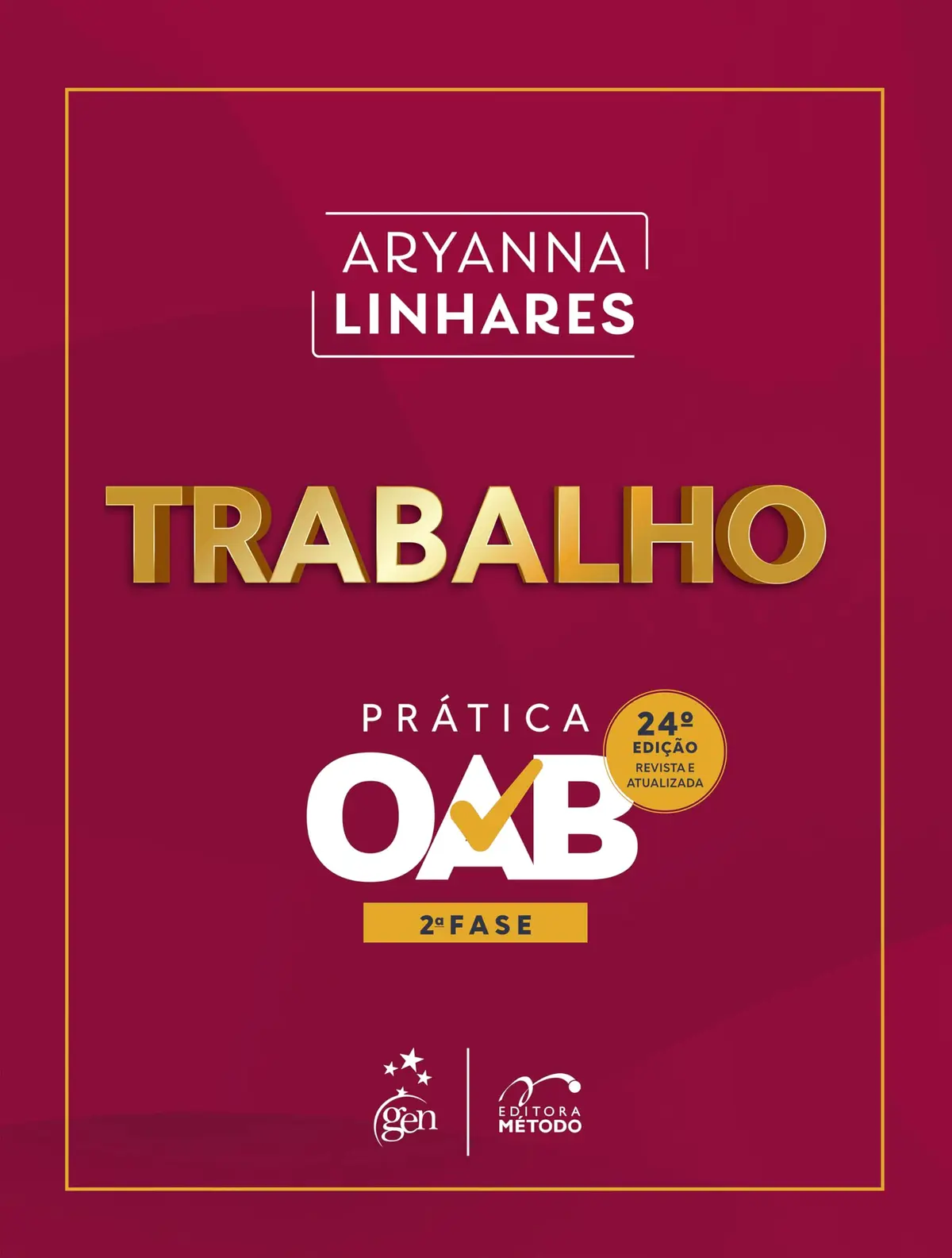 Trabalho - Prática - 2ª Fase Oab - 24ª Edição 2026