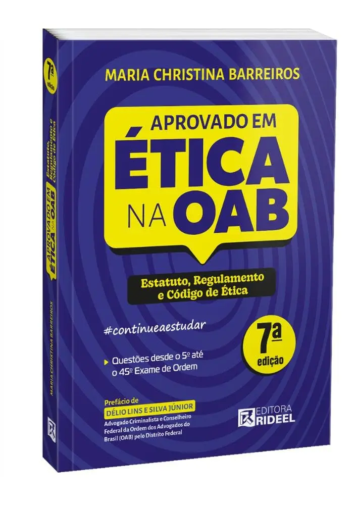 Aprovado em Ética na OAB - Estatuto, Regulamento e Código de Ética #CONTINUEAESTUDAR