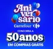 Aniversário Carrefour Diversos Prêmios Comprando A partir de R$ 150 - 1
