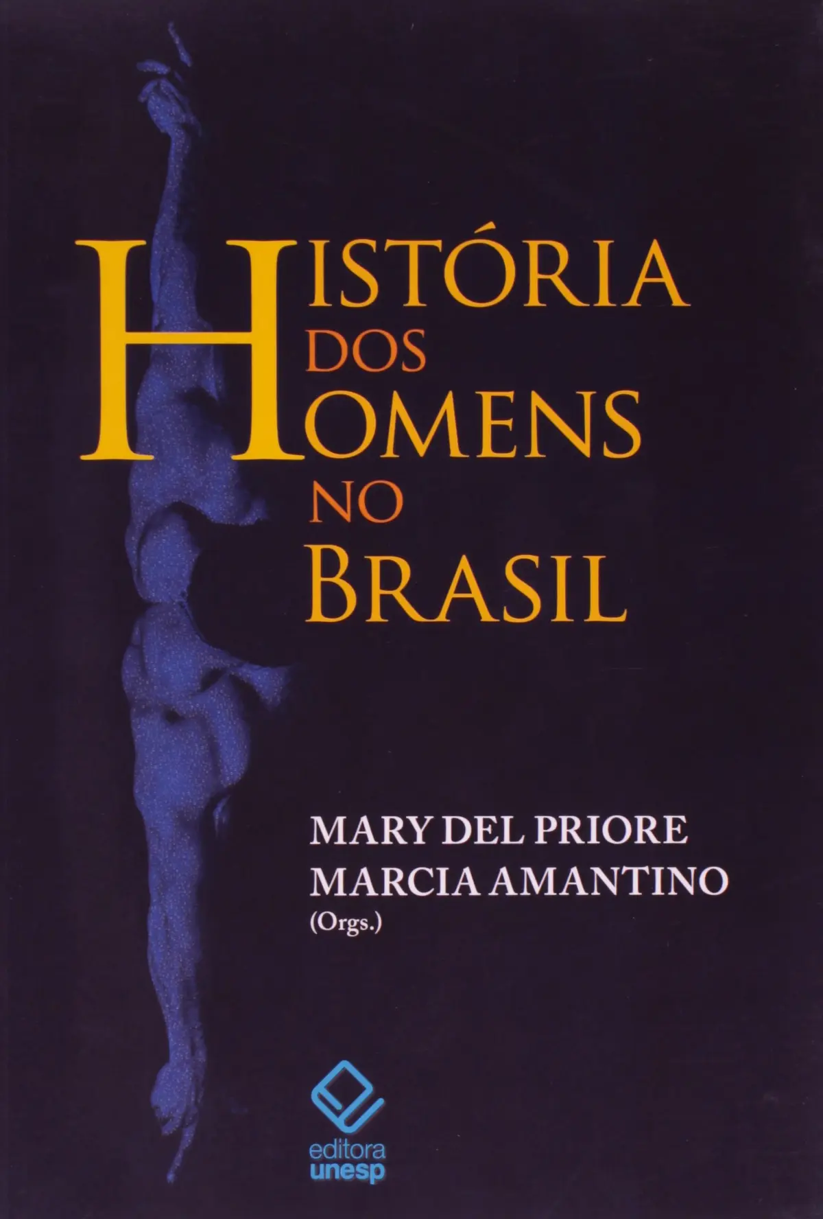 História dos homens no Brasil - 1