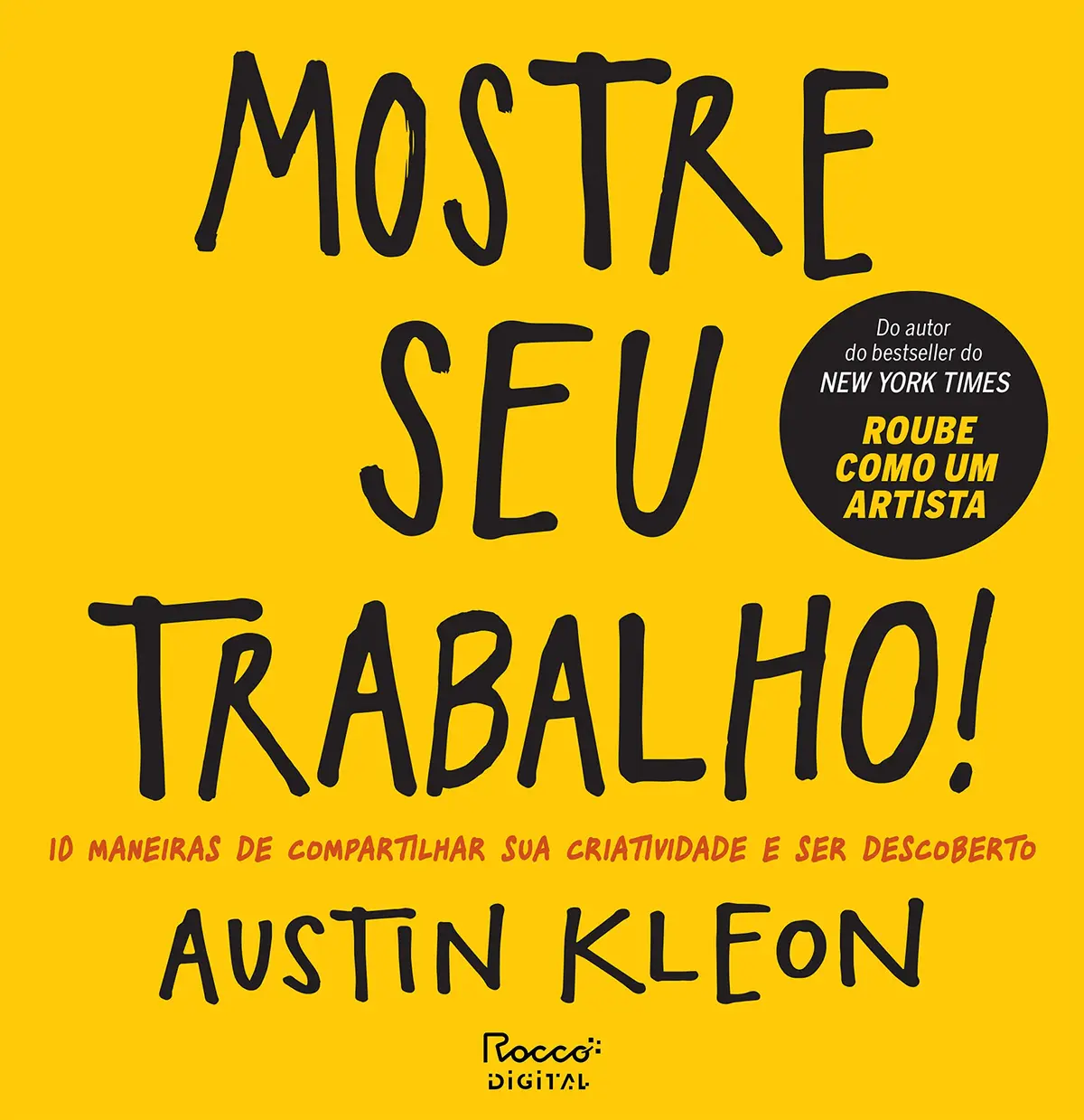 Mostre seu trabalho!: 10 maneiras de compartilhar sua criatividade e ser descoberto (Pitch Deck) - 1