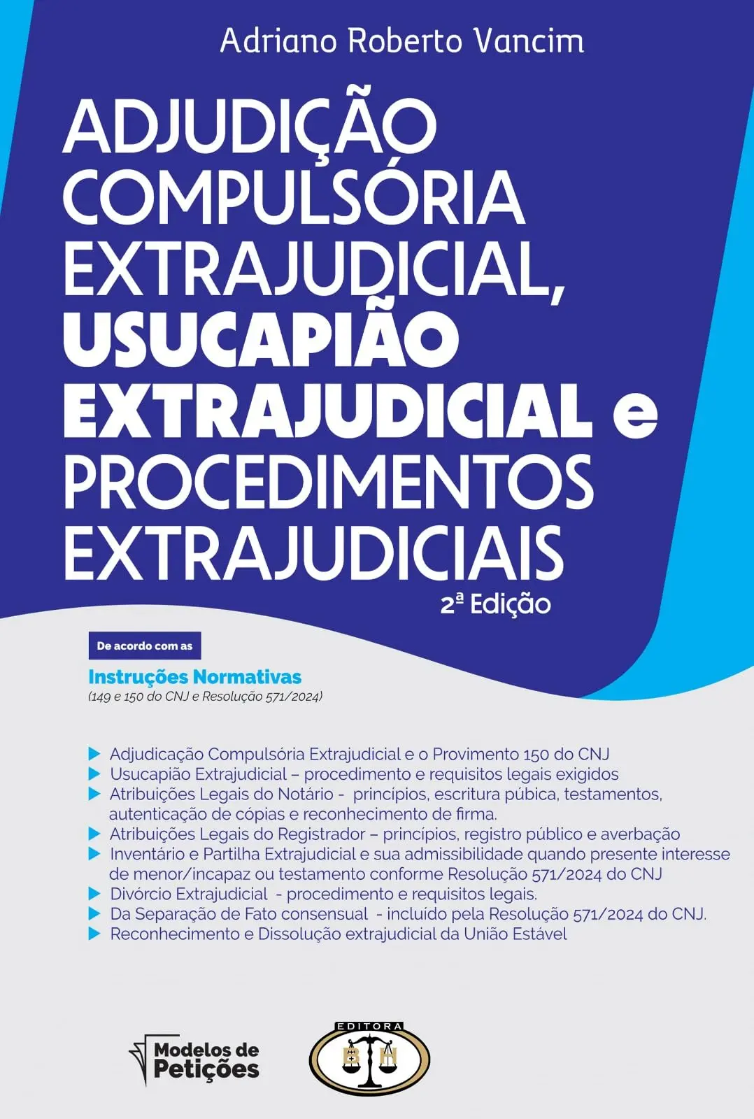 Adjudicação Compulsória Extrajudicial, Usucapião Extrajudicial e Procedimentos Extrajudiciais 2Ed.2026 - 1
