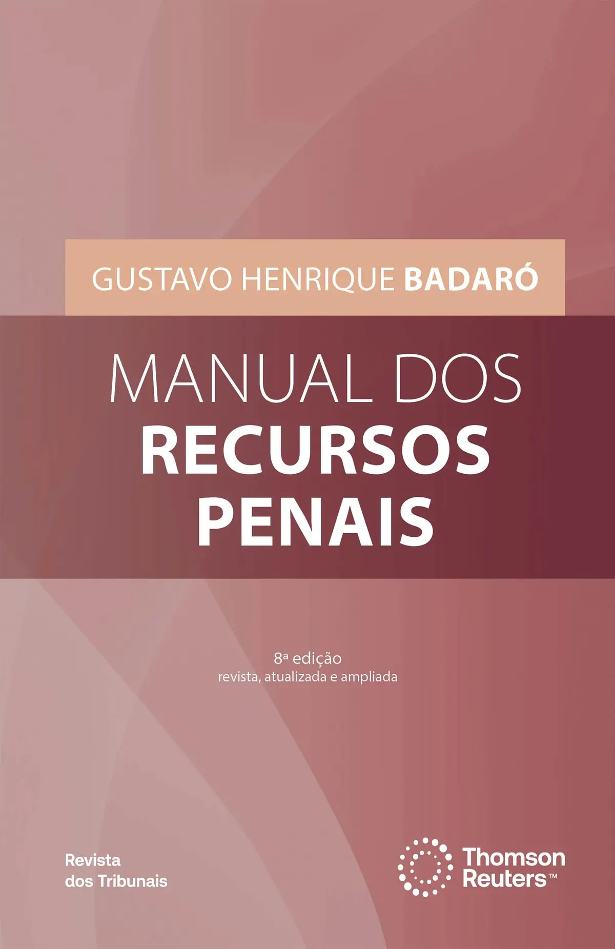 Manual dos Recursos Penais 8º edição