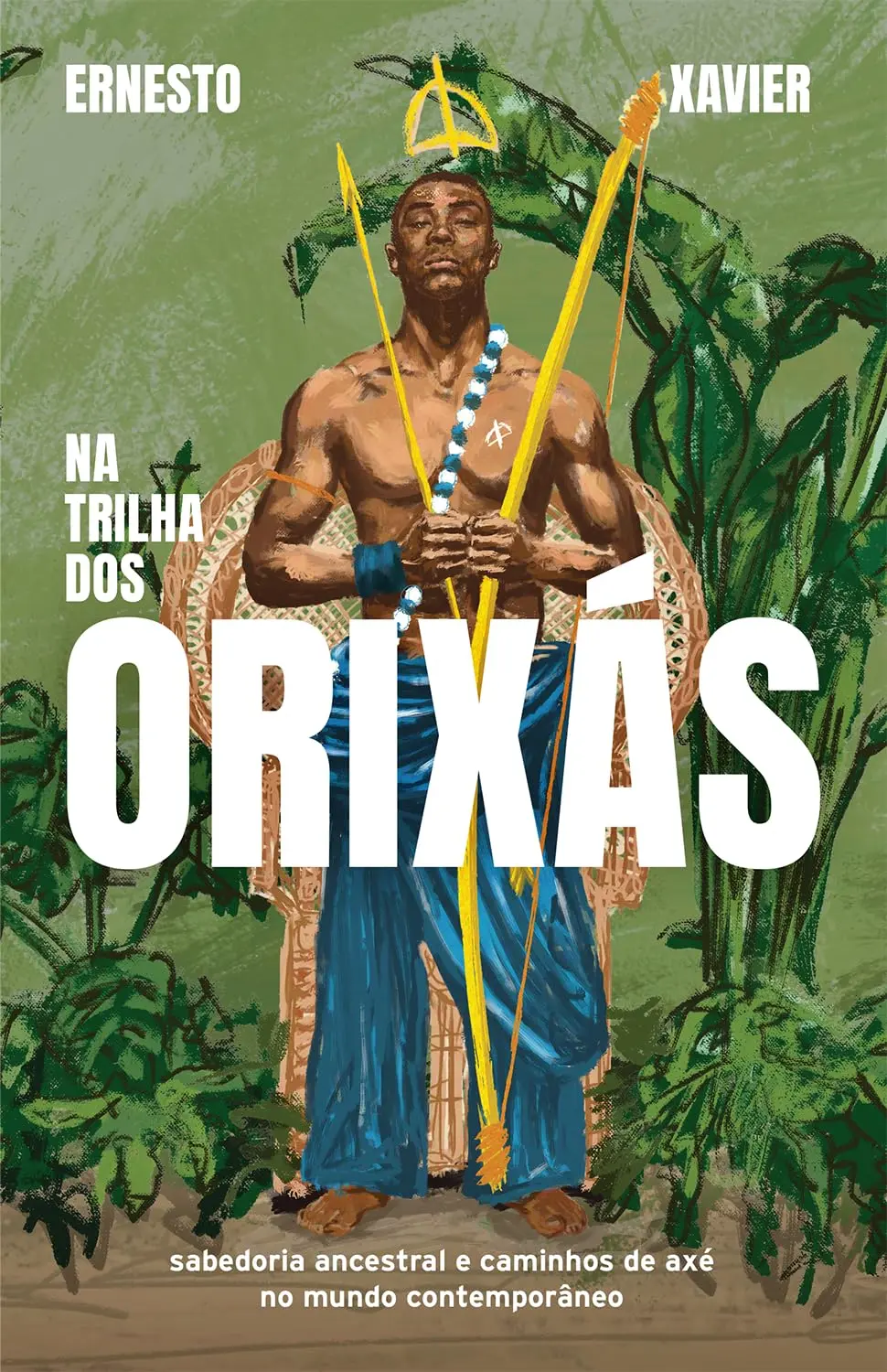 Na trilha dos orixás: Sabedoria ancestral e caminhos de axé no mundo contemporâneo - 1