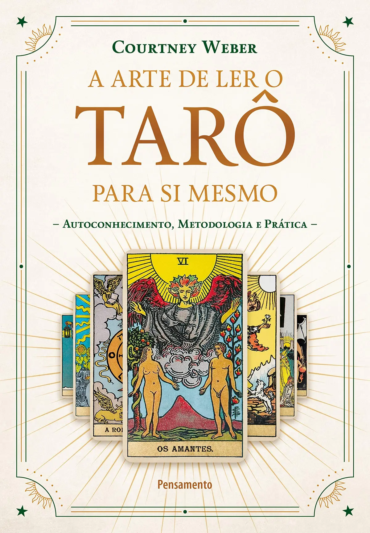 A Arte de Ler o Tarô para Si Mesmo: Autoconhecimento, Metodologia e Prática - 1