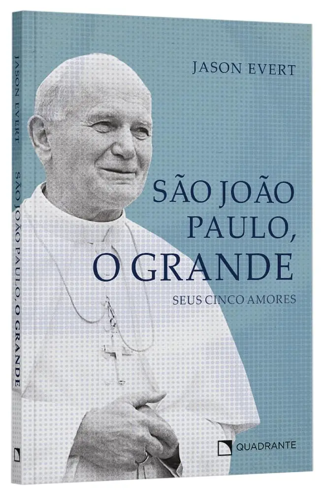 São João Paulo, o grande: Seus cinco amores - 1