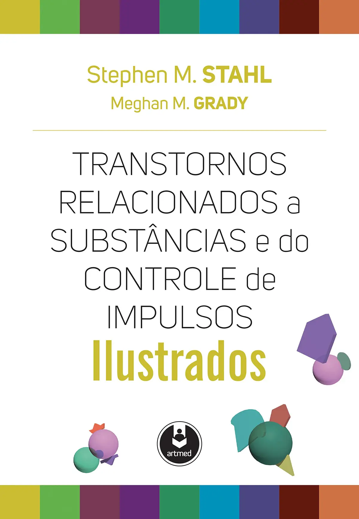 Transtornos Relacionados a Substâncias e do Controle de Impulsos: Ilustrados - 1