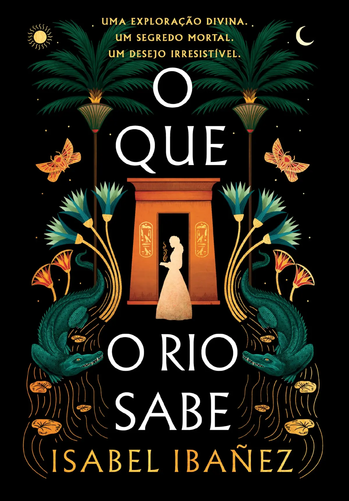 O que o rio sabe (Segredos do Nilo - Livro 1) - 1