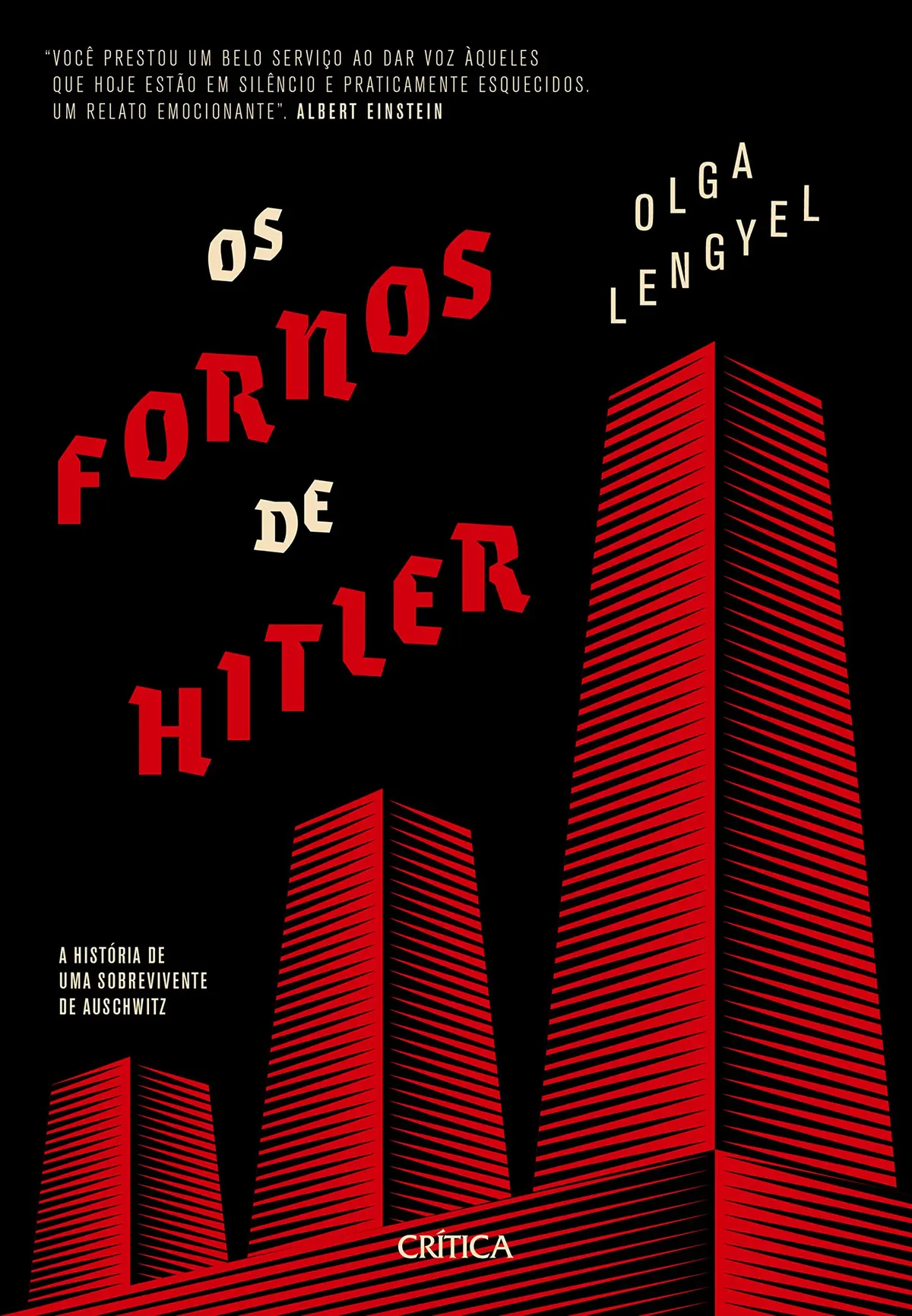 Os fornos de Hitler: A história de uma sobrevivente de auschwitz