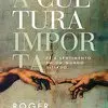 Livro Impresso: A cultura importa: Fé e sentimento - Roger Scruton - 1