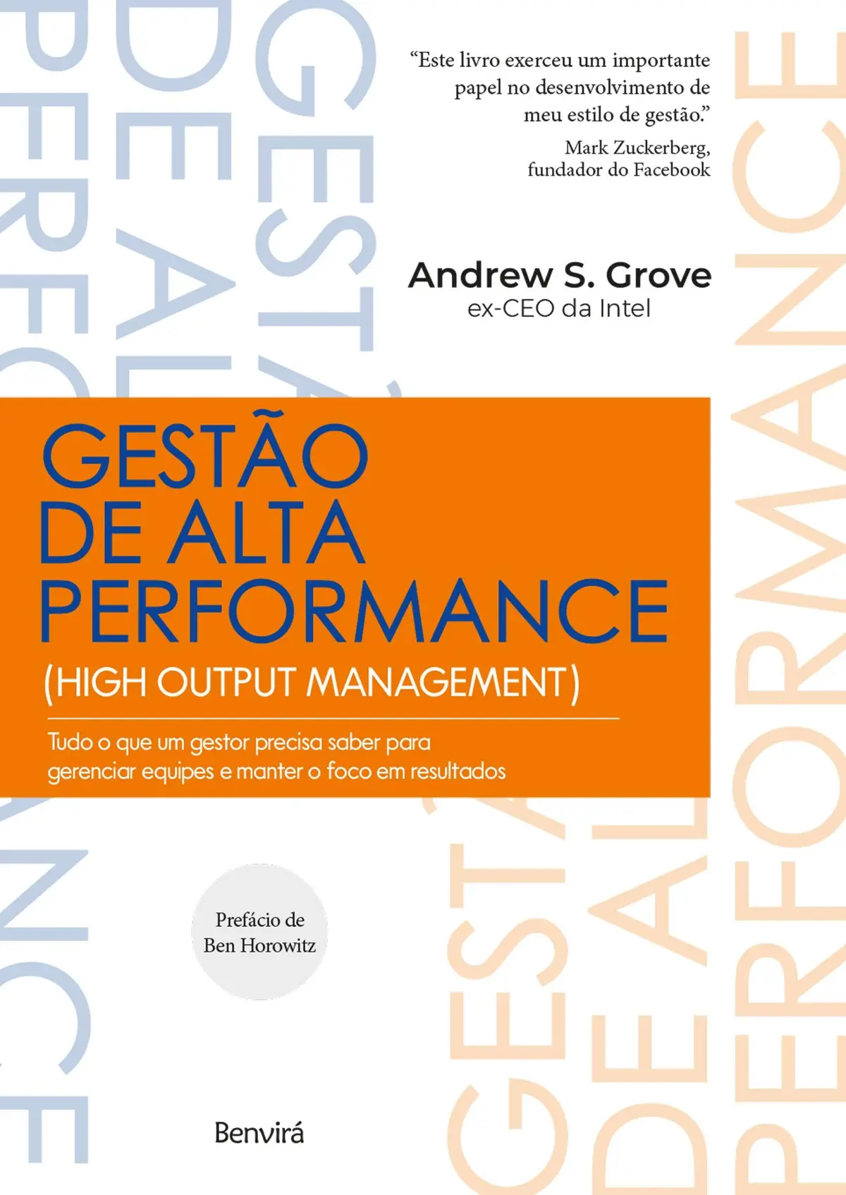 Gestão de alta performance: Tudo o que um gestor precisa saber para gerenciar equipes e manter o foco em resultados