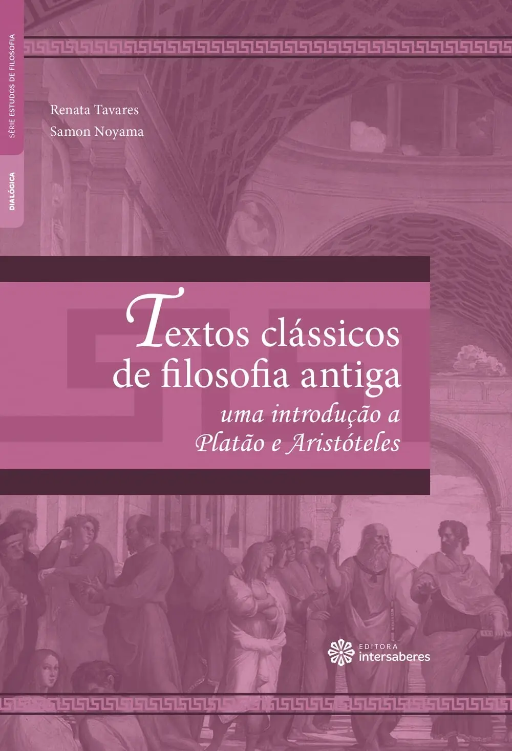Textos clássicos de filosofia antiga:: uma introdução a Platão e Aristóteles