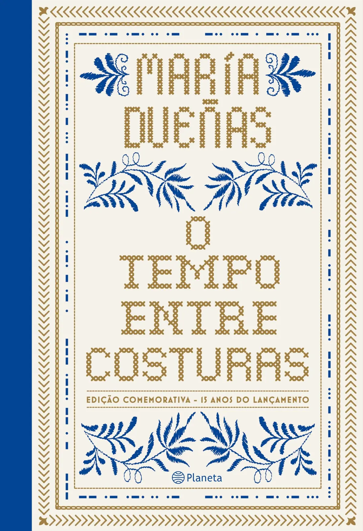 O tempo entre costuras - Edição Comemorativa 15 anos - luxo - 1
