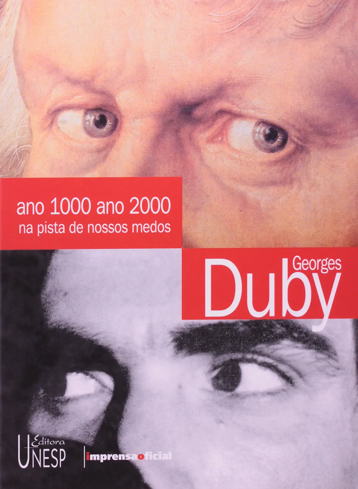 Ano 1000, ano 2000: Na pista de nossos medos