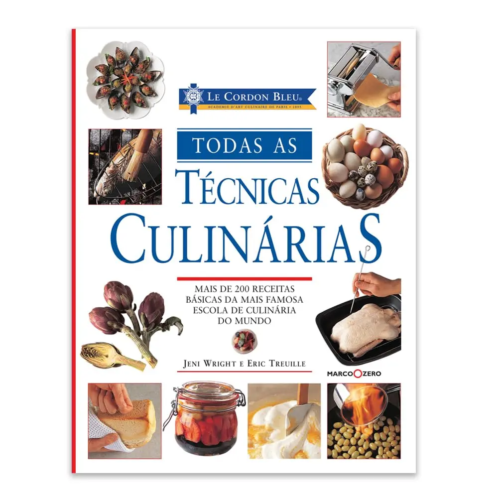 Todas As Técnicas Culinárias: Le Cordon Bleu - 1