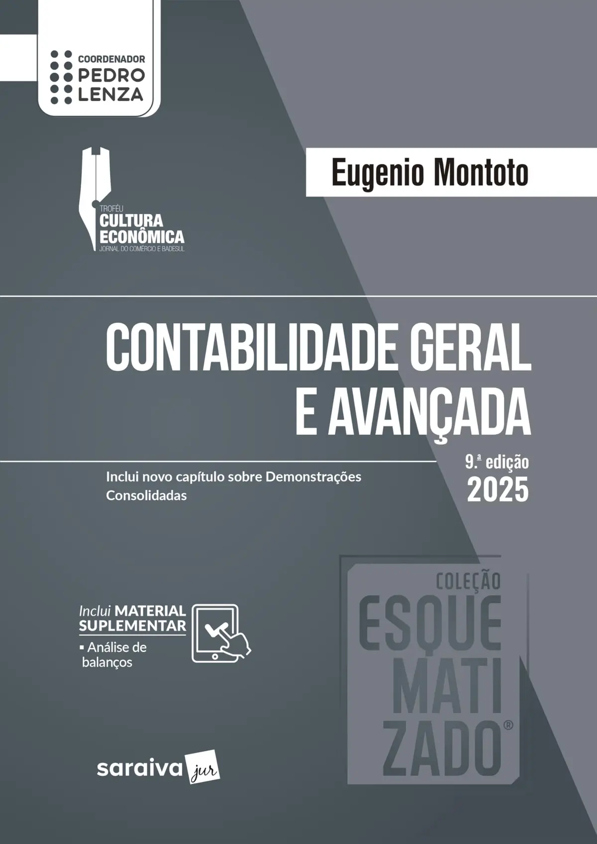 Coleção Esquematizado - Contabilidade Geral e Avançada - 9ª Edição 2025 - 1