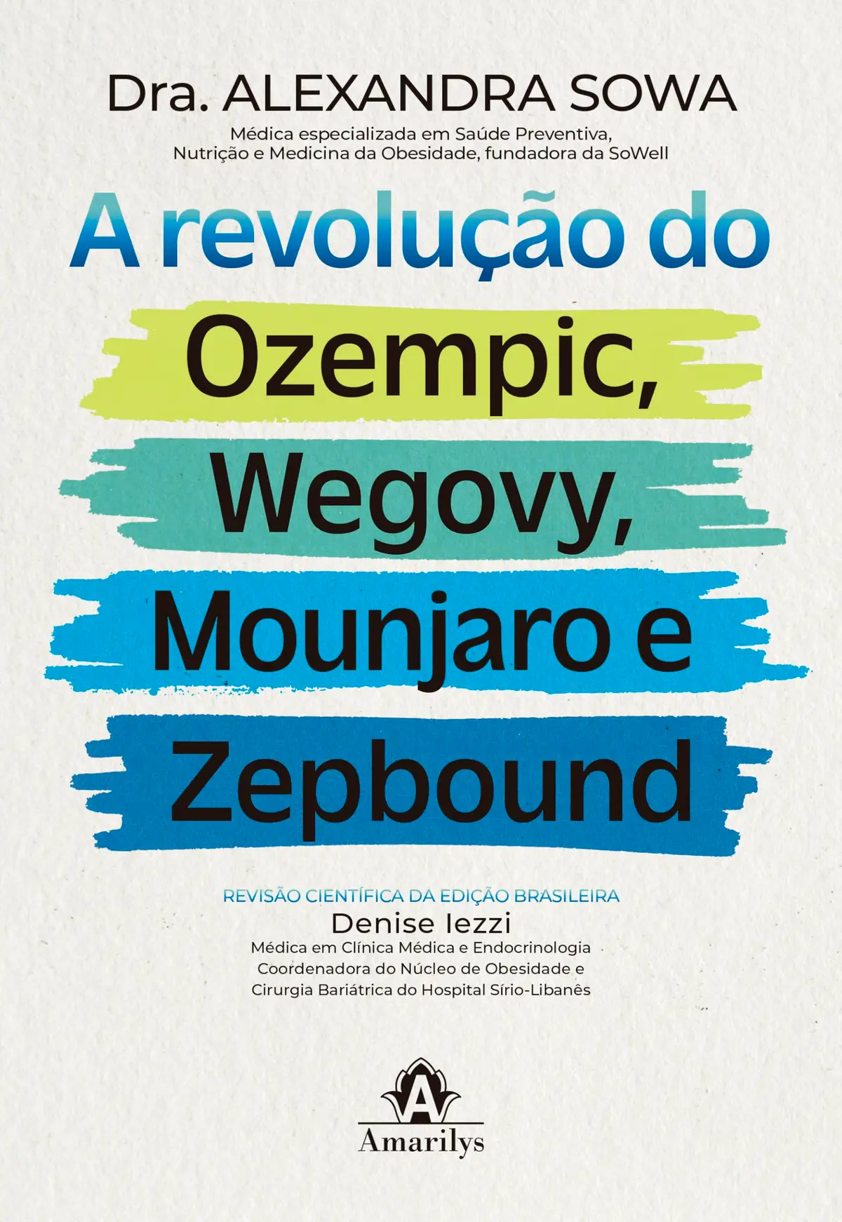 A revolução do Ozempic, Wegovy, Mounjaro e Zepbound