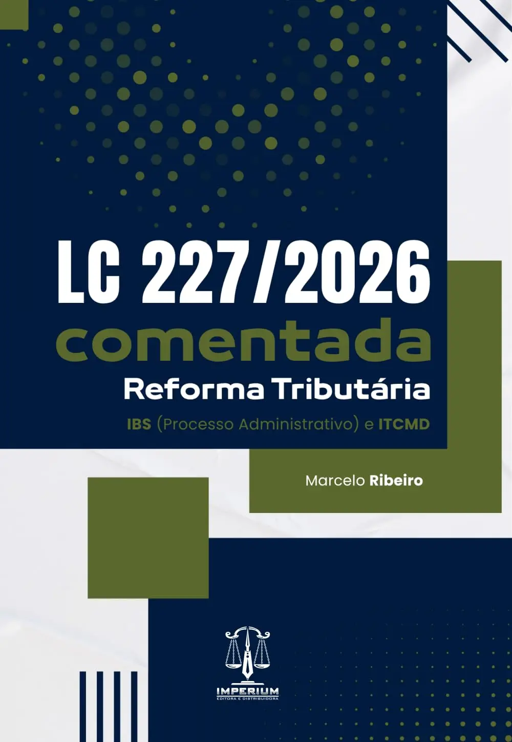 LC 227/2026 COMENTADA - Reforma Tributária - 1