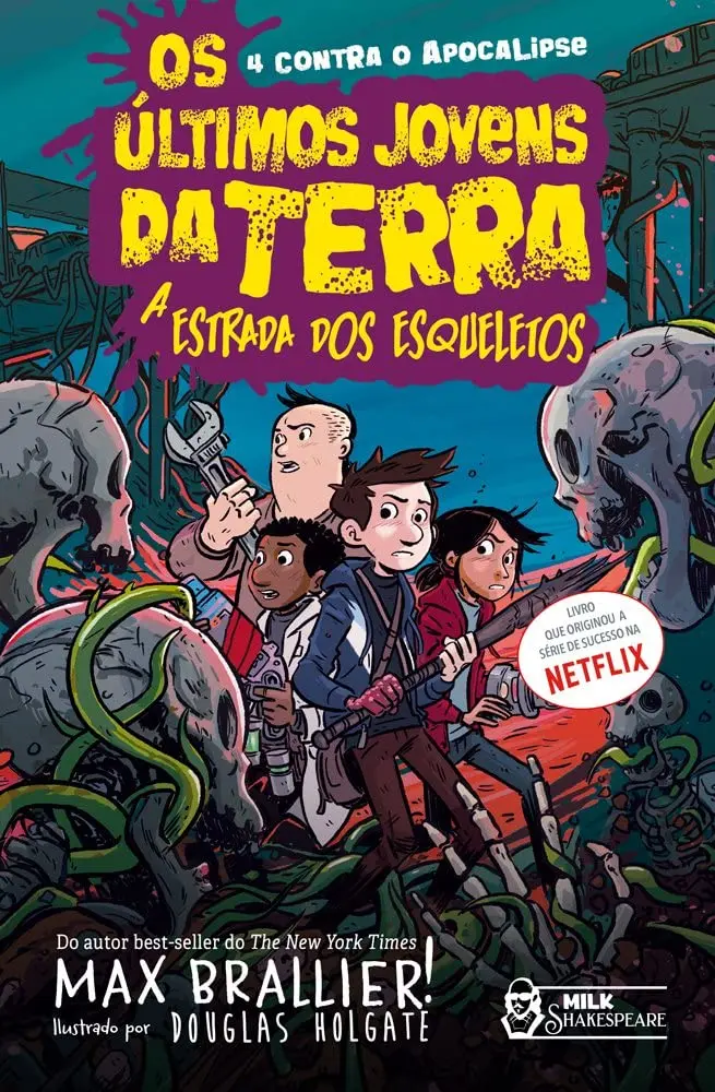 Os últimos jovens da Terra - A estrada dos esqueletos Vol. 08: A estrada dos esqueletos