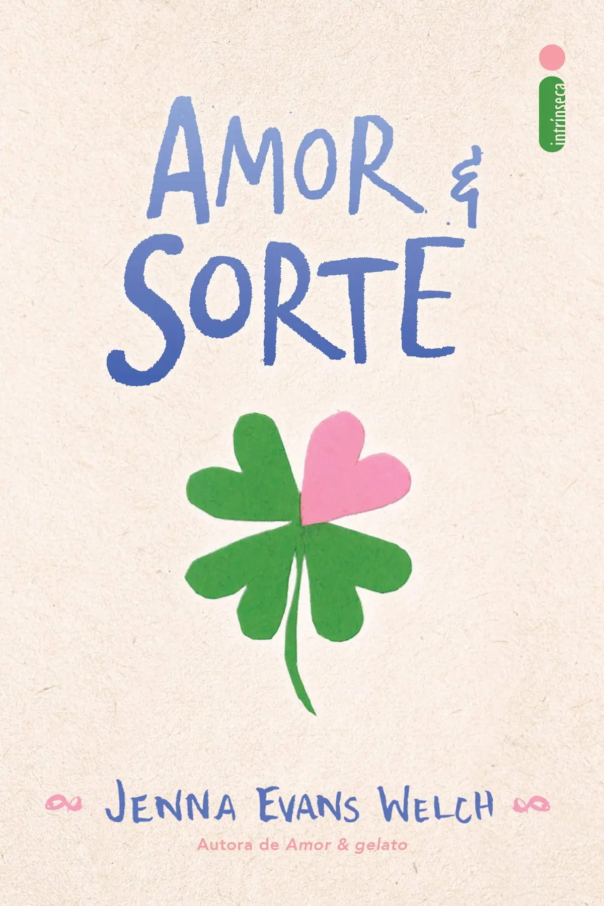 Amor & sorte: 2