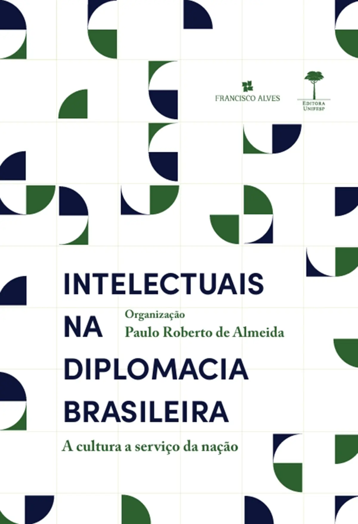 Intelectuais na diplomacia brasileira: a cultura a serviço da nação - 1