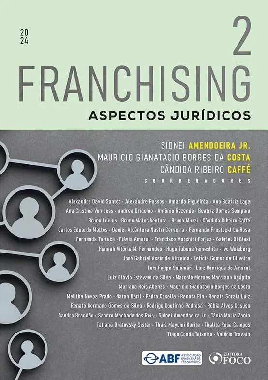 Franchising - Aspectos Jurídicos - 1ª Ed - 2024 - Volume 2