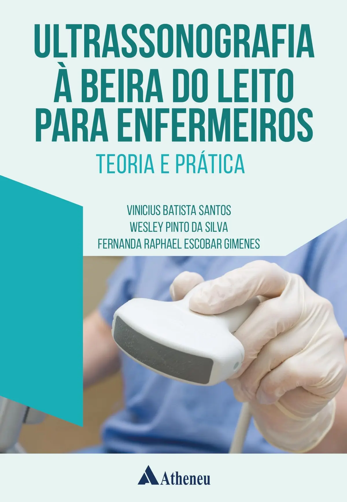 Ultrassonografia à beira do leito para enfermeiros teoria e prática - 1
