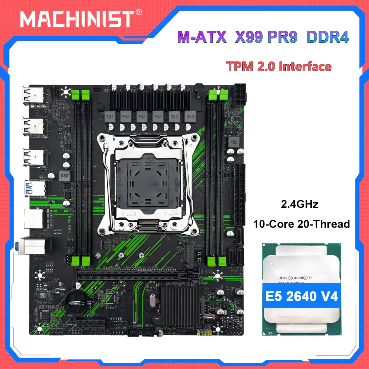 Placa-Mãe MACHINIST X99 PR9 LGA 2011-3 Kit de CPU Xeon E5 2640 V4 / E5 2620 V4 Suporte TPM2.0 RAM DDR4 Slot SATA/NVME M.2 - 1