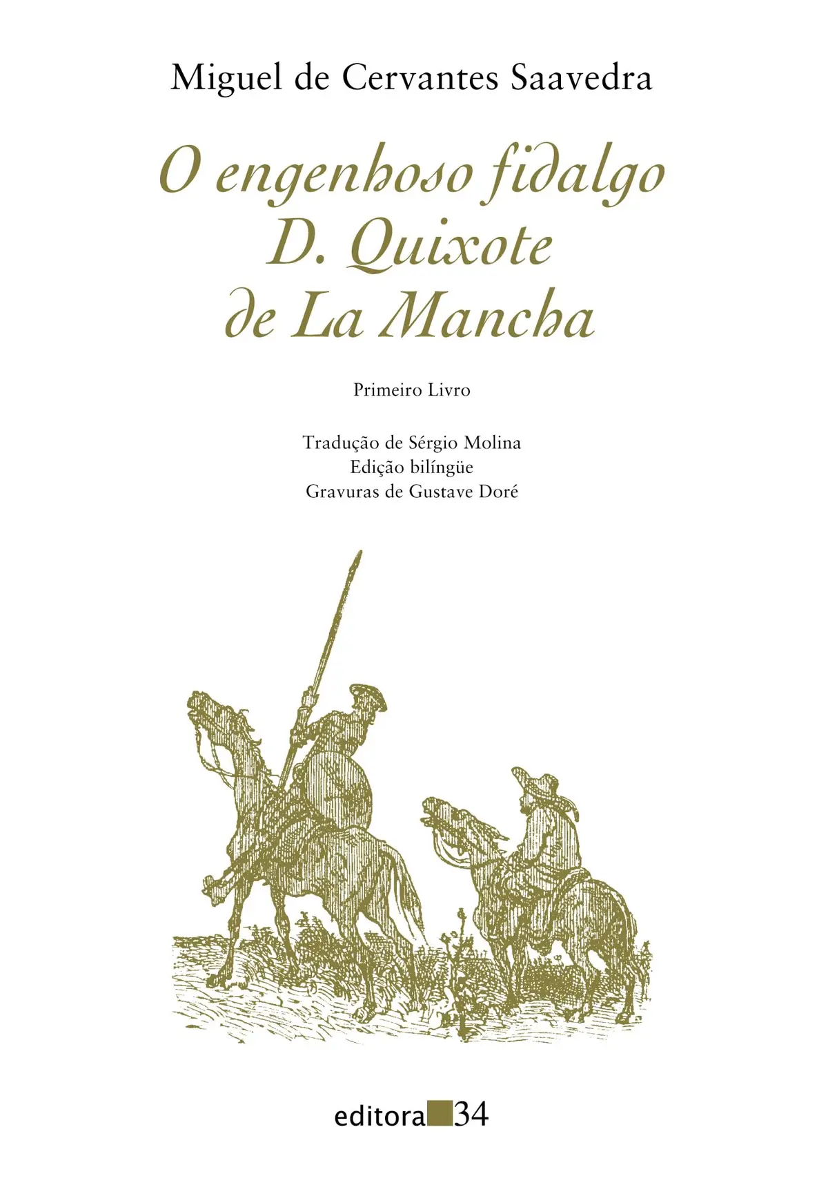 Dom Quixote de La Mancha I: Primeiro livro