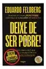 Deixe De Ser Pobre - Edição Econômica - 1