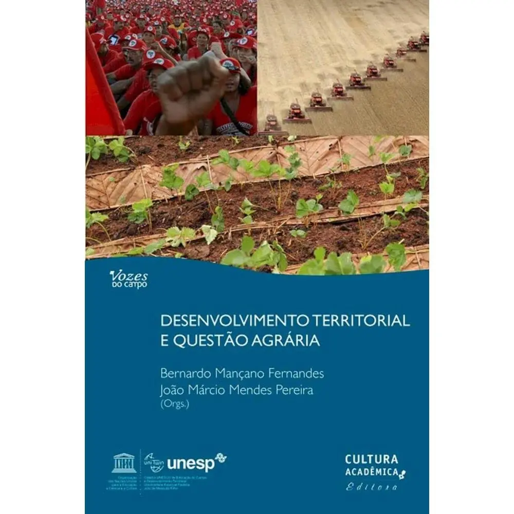 Desenvolvimento territorial e a questão agrária: Brasil, América Latina e Caribe