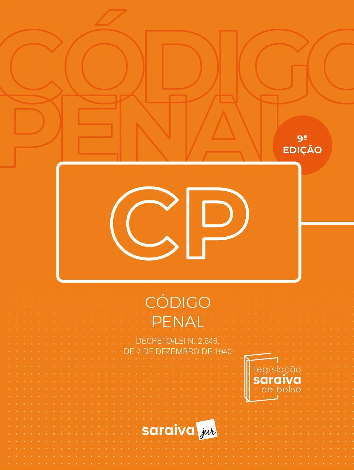 Código Penal - Legislação Saraiva de Bolso - 9ª Edição 2024