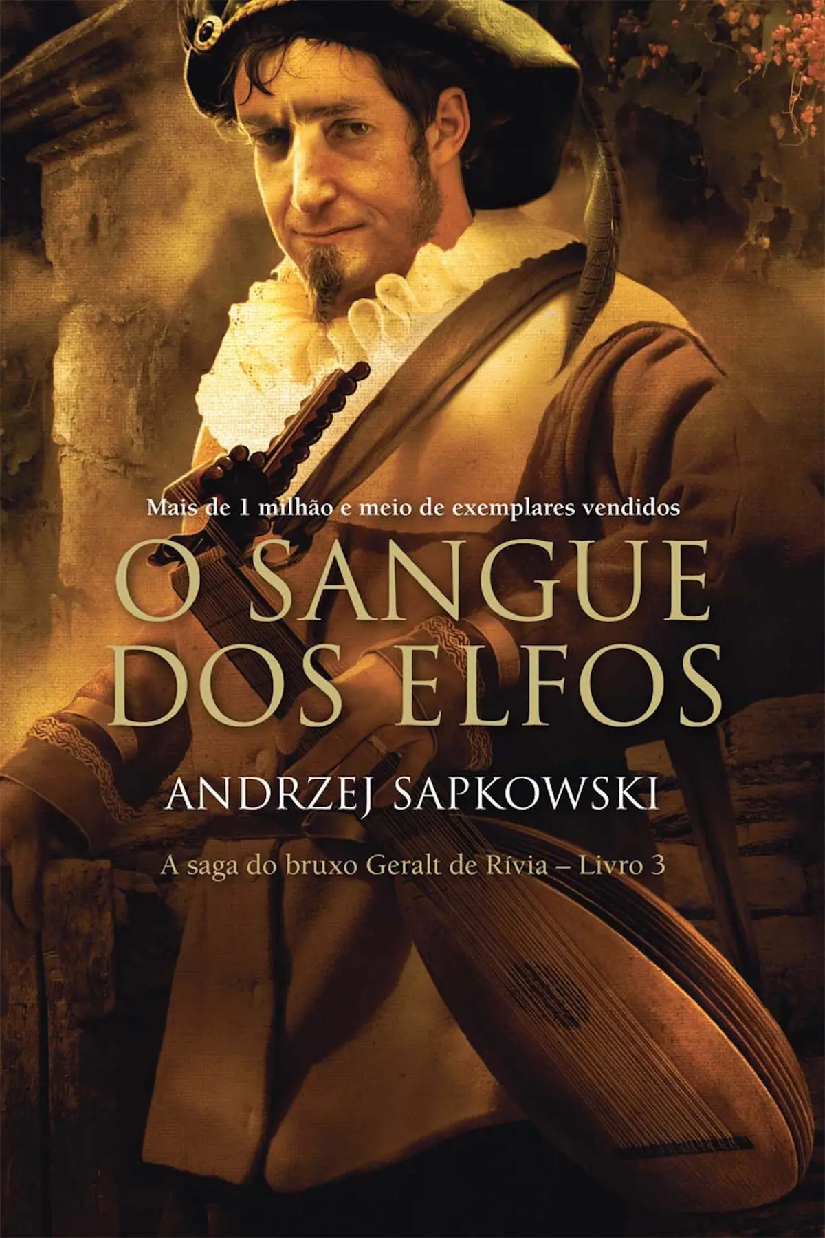 O Sangue dos Elfos (THE WITCHER: A Saga do Bruxo Geralt de Rívia Livro 3)