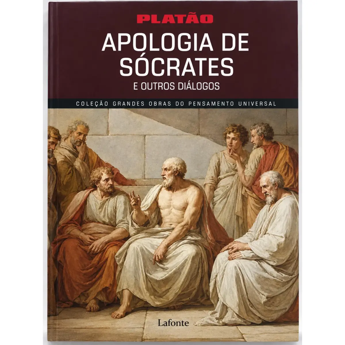 Apologia de Sócrates e Outros Diálogos