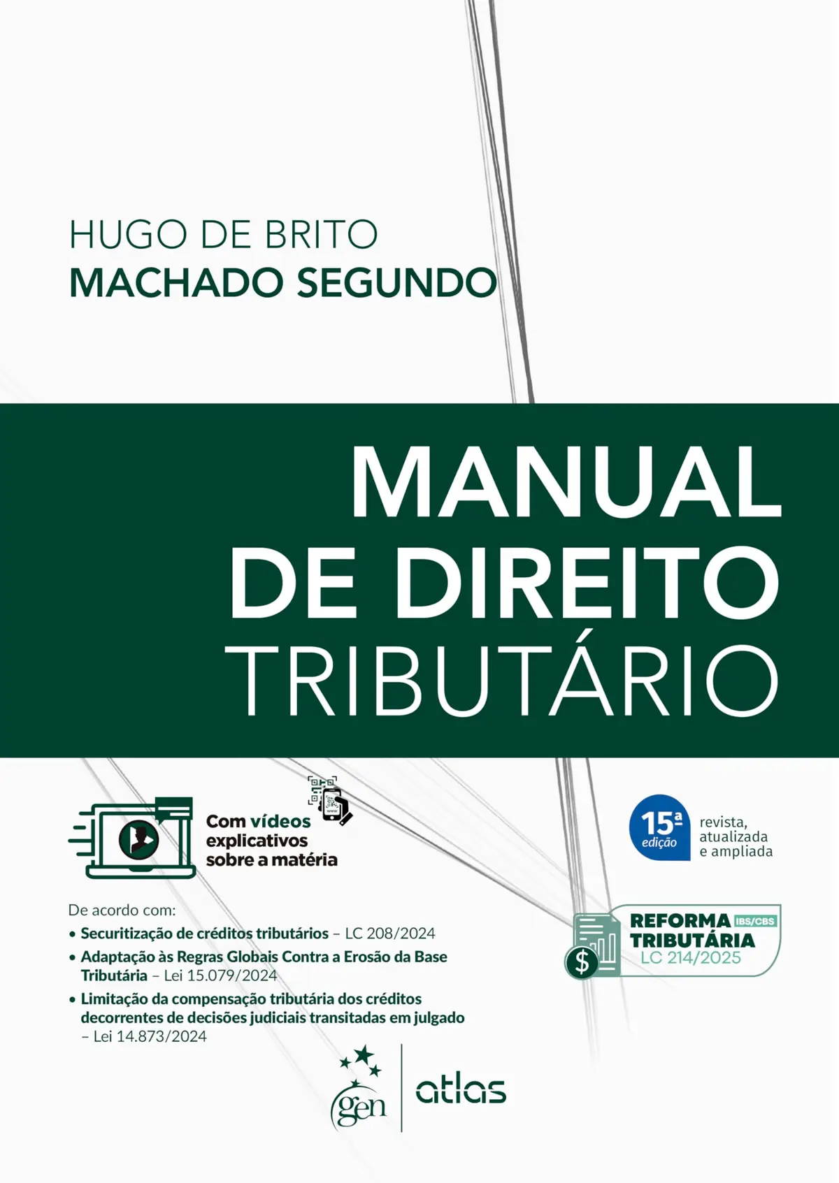 Manual de Direito Tributário - 15ª Edição 2025