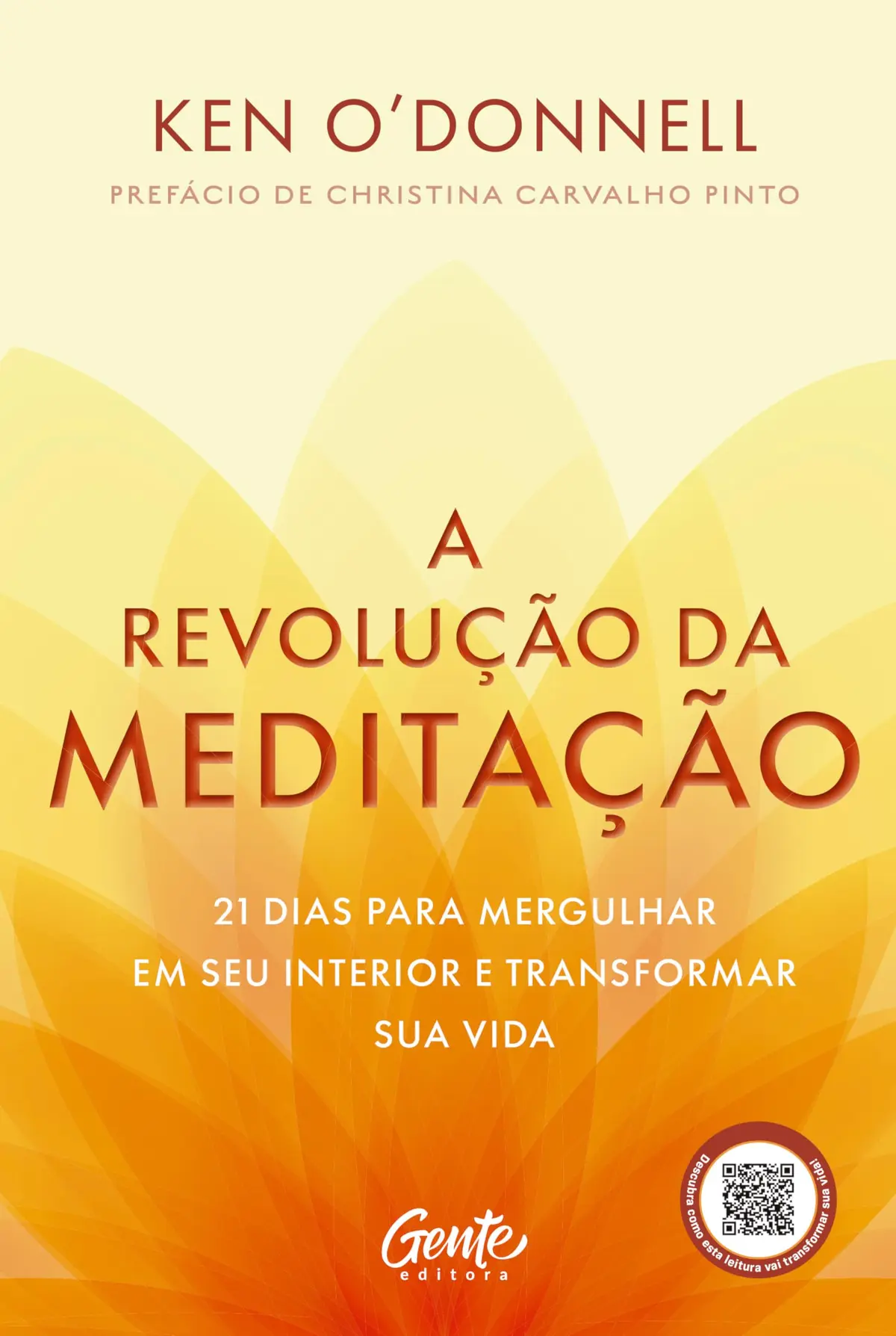 A revolução da meditação: 21 dias para mergulhar em seu interior e transformar sua vida - 1