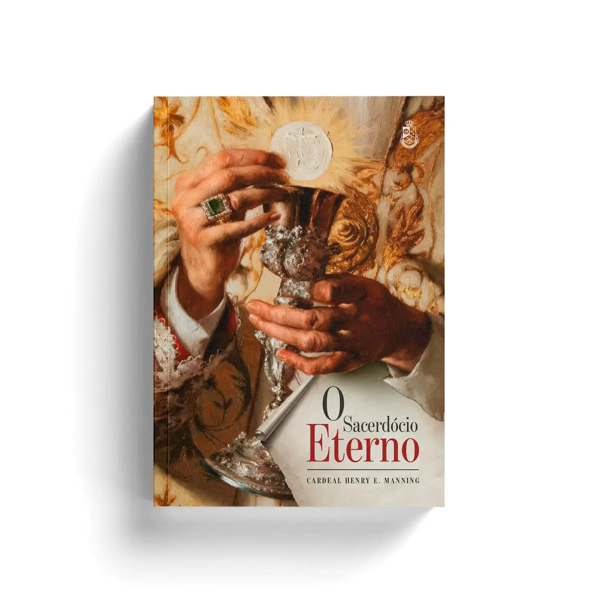 O Sacerdócio Eterno - Cardeal Henry E. Manning