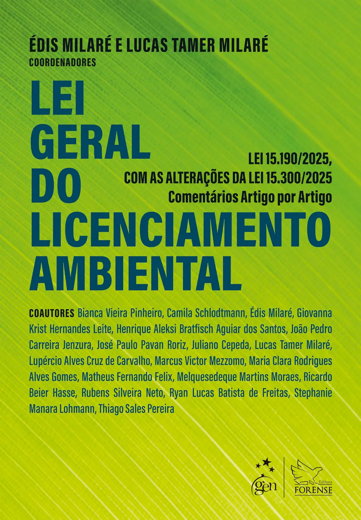 Lei Geral do Licenciamento Ambiental:Lei 15190/2025 Comentários. art. por art. - 1ª Ed. 2026