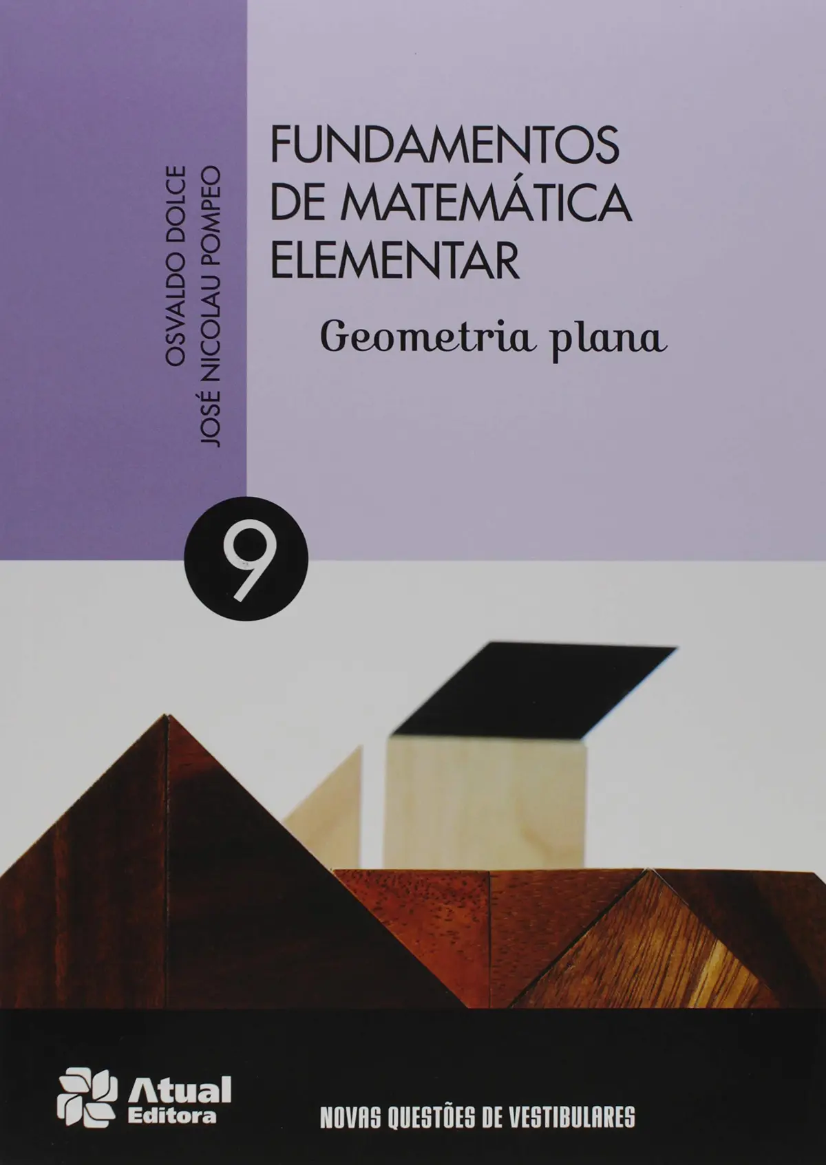 Fundamentos de matemática elementar - Volume 9: Geometria plana - 1