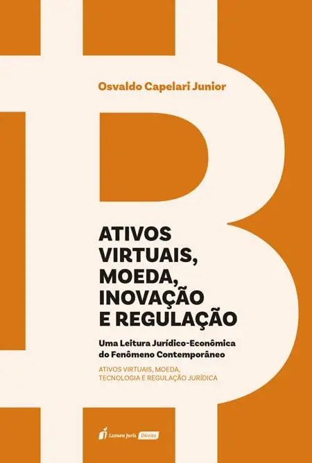 Ativos Virtuais, Moeda, Inovação e Regulação - 2026