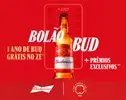 ZÉ DELIVERY - 1 ANO DE BUDWEISER GRÁTIS + PRÊMIOS EXCLUSIVOS  - 1