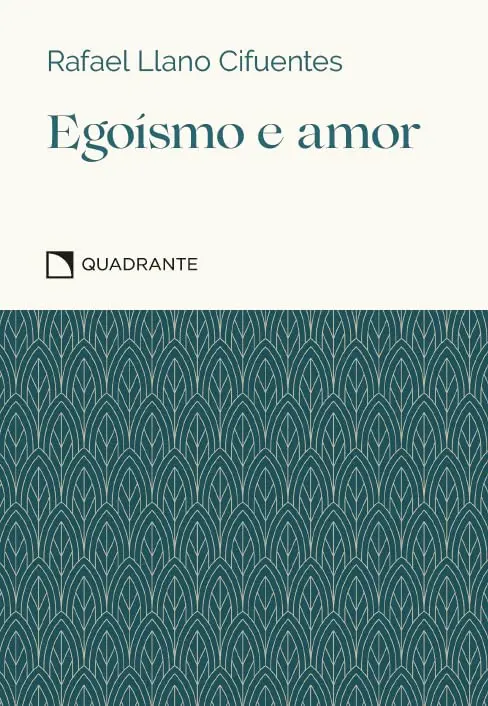 Pocket Egoísmo e amor - 4º Edição - Coleção Virtudes